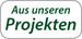 Aus unseren Projekten